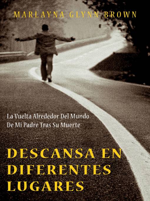 Title details for Descansa en diferentes lugares by Marlayna Glynn Brown - Available
